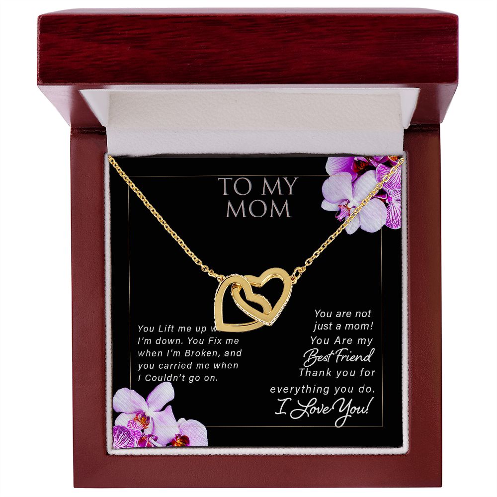 To Mom- Your MY Best Friend!