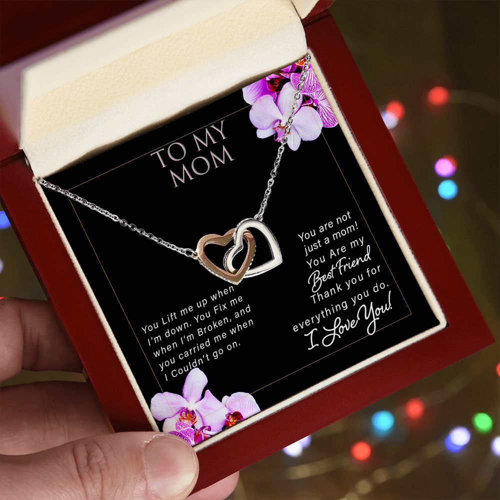 To Mom- Your MY Best Friend!